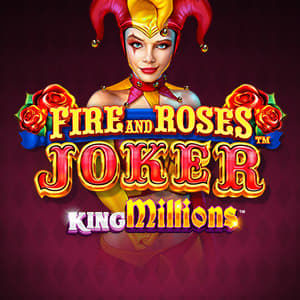Fire And Roses Joker King Millions