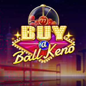 Buy A Ball Keno